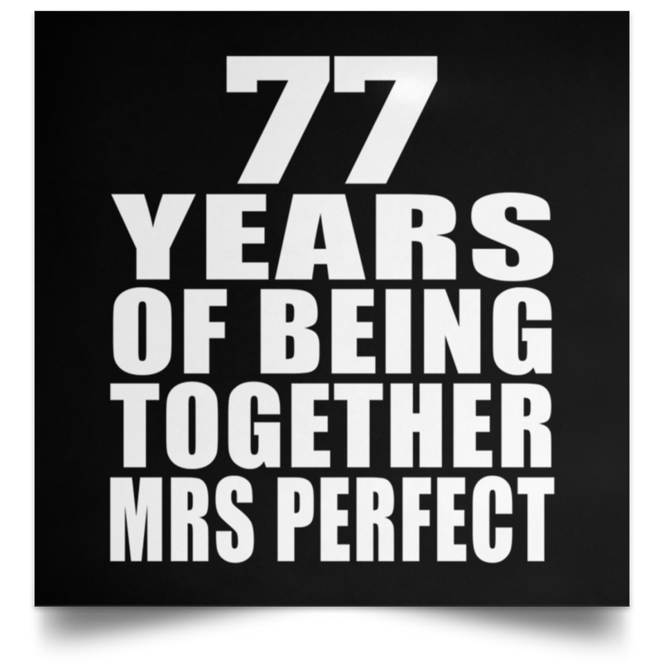77th Anniversary 77 Years Of Being Mrs Perfect - Poster Square