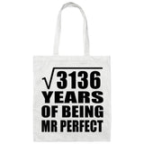 56th Anniversary Square Root of 3136 Years of Mr Perfect - Tote Bag White