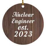 Nuclear Engineer Established Est. 2023 - Circle Ornament D