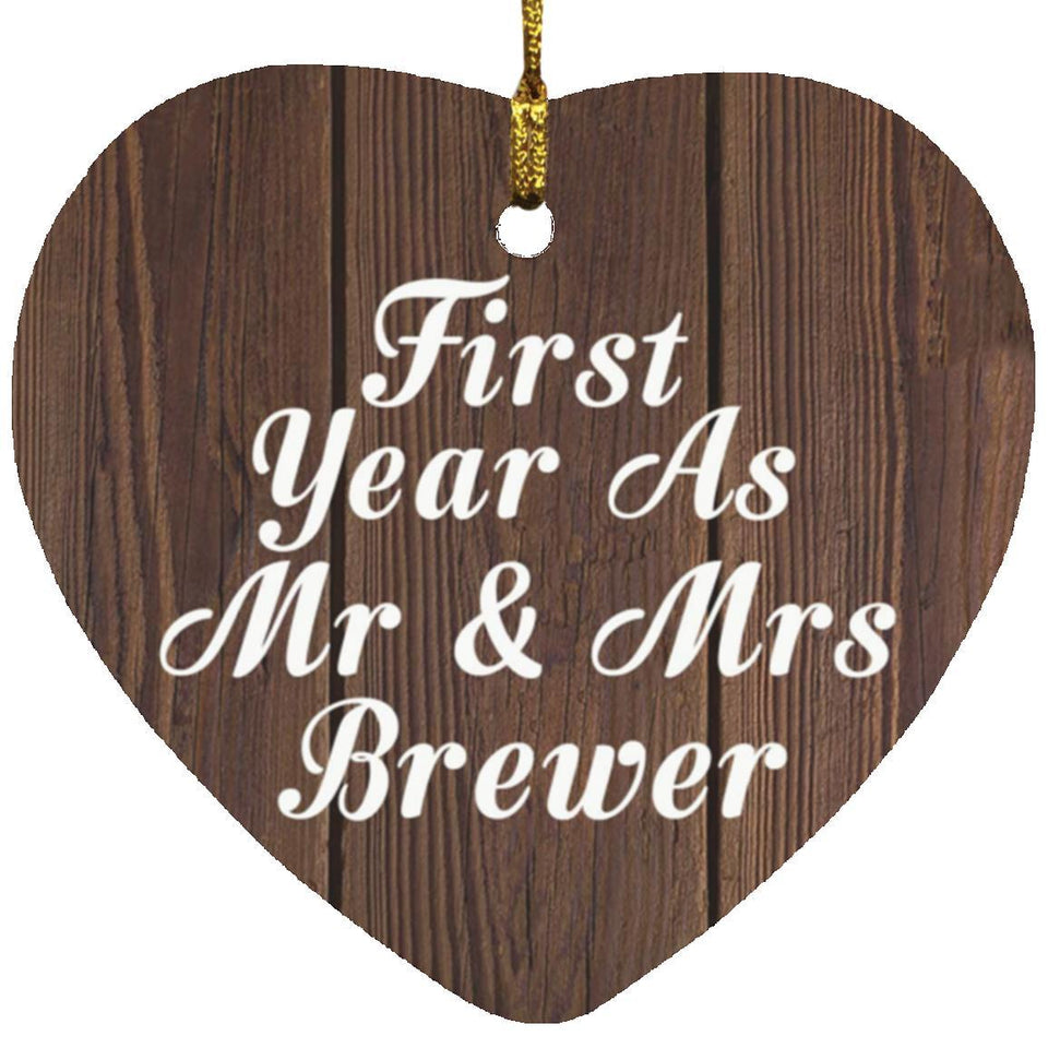 First Year As Mr & Mrs Brewer - Heart Ornament D