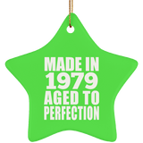 45th Birthday Made In 1979 Aged to Perfection - Star Ornament
