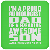 Proud Audiologist Dad Of Awesome Son - Drink Coaster