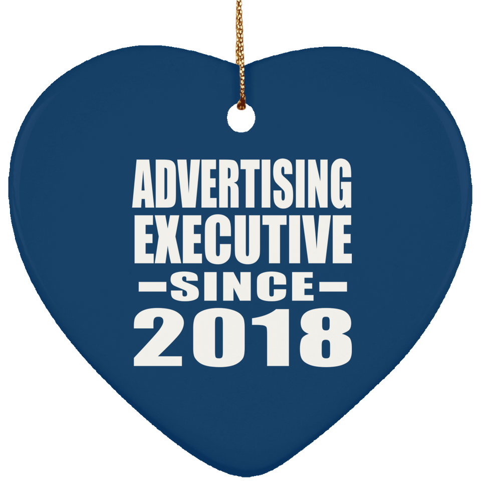 Advertising Executive Since 2018 - Heart Ornament