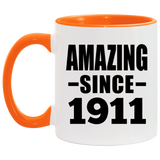 113th Birthday Amazing Since 1911 - 11oz Accent Mug Orange