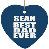 Sean Best Dad Ever - Heart Ornament