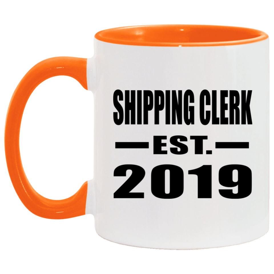 Shipping Clerk Established EST. 2019 - 11oz Accent Mug Orange