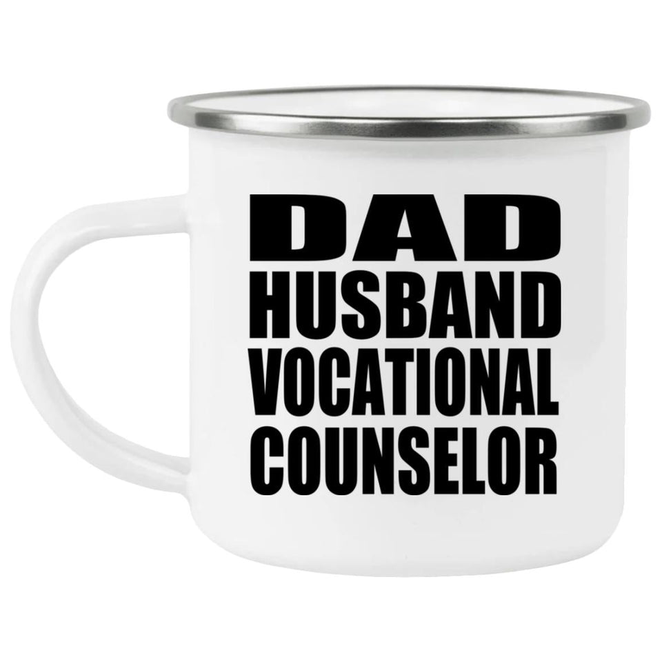 Dad Husband Vocational Counselor - 12oz Camping Mug