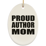 Proud Author Mom - Oval Ornament
