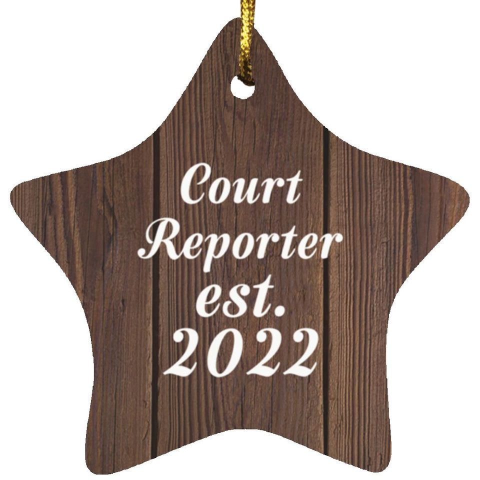 Court Reporter Established Est. 2022 - Star Ornament D