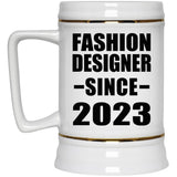 Fashion Designer Since 2023 - Beer Stein