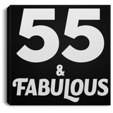55th Birthday 55 & Fabulous - Canvas Square