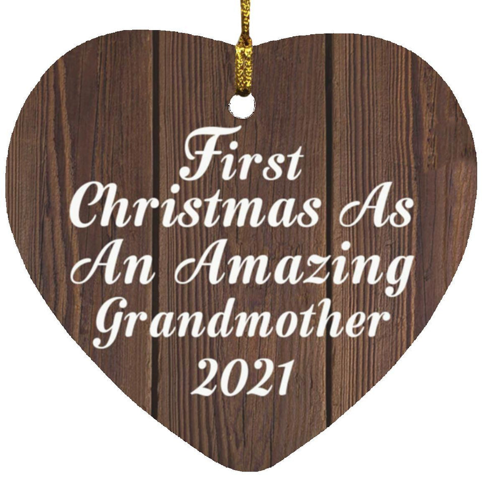 First Christmas As An Amazing Grandmother 2021 - Heart Ornament D