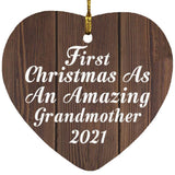 First Christmas As An Amazing Grandmother 2021 - Heart Ornament D