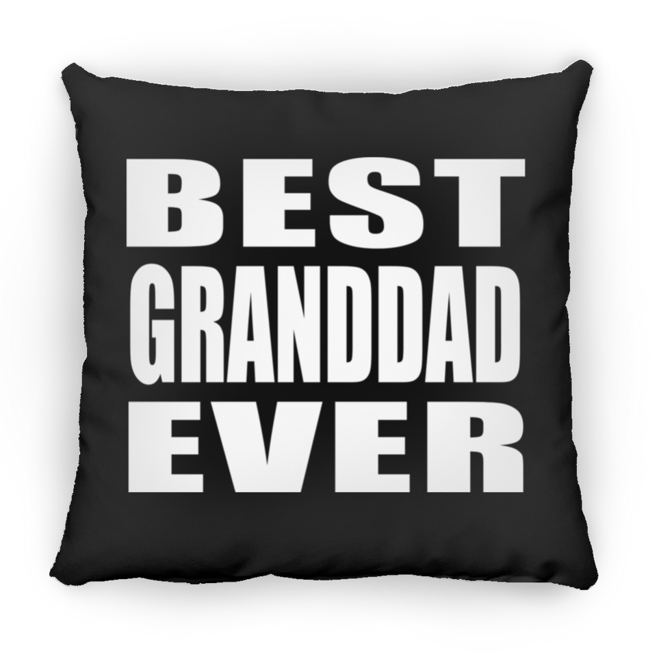 Best Granddad Ever - Throw Pillow Black
