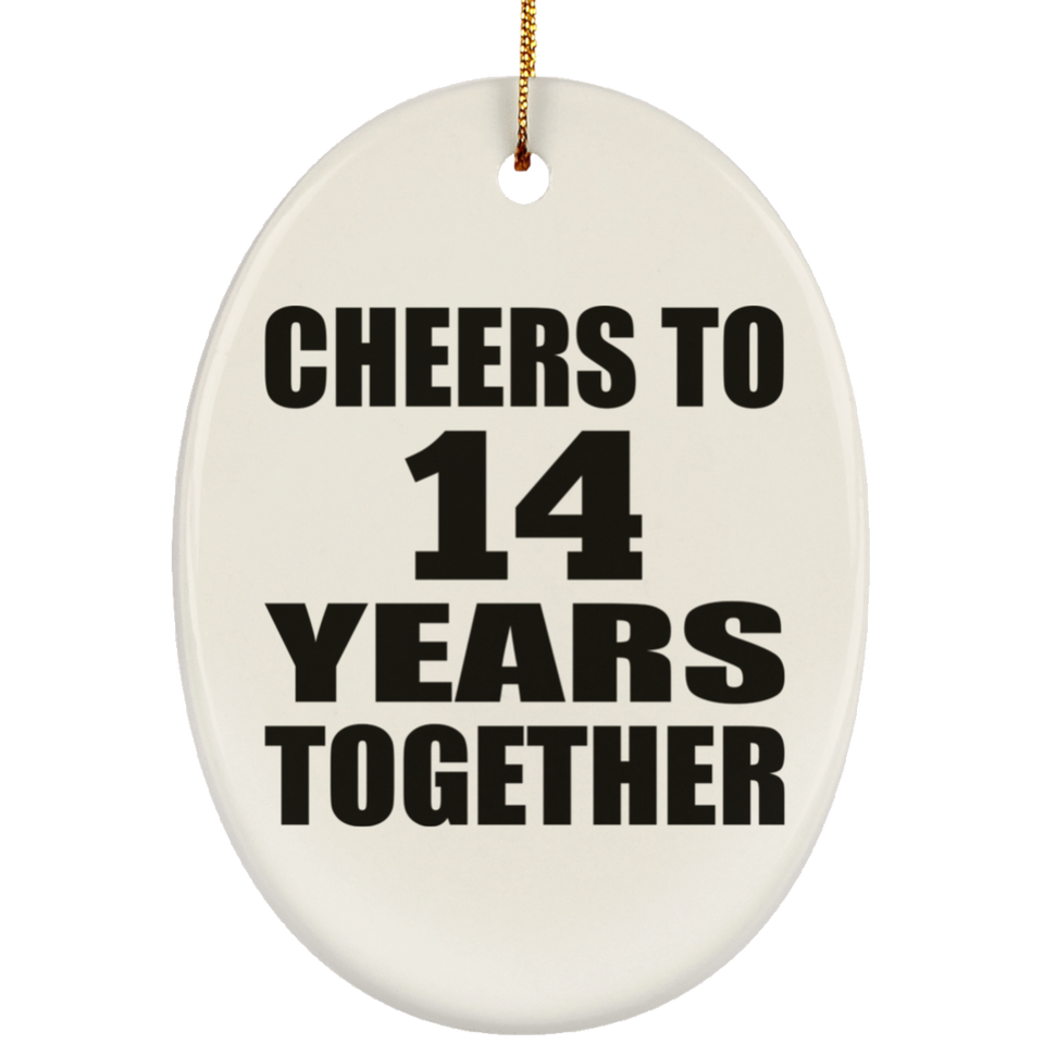 14th Anniversary Cheers To 14 Years Together - Oval Ornament