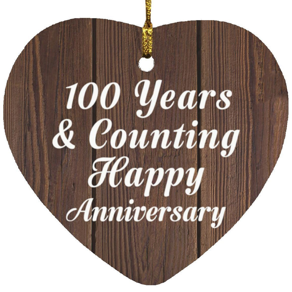 Happy 100th Anniversary 100 Years & Counting - Heart Ornament D
