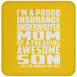 Proud Insurance Underwriter Mom Of Awesome Son - Drink Coaster