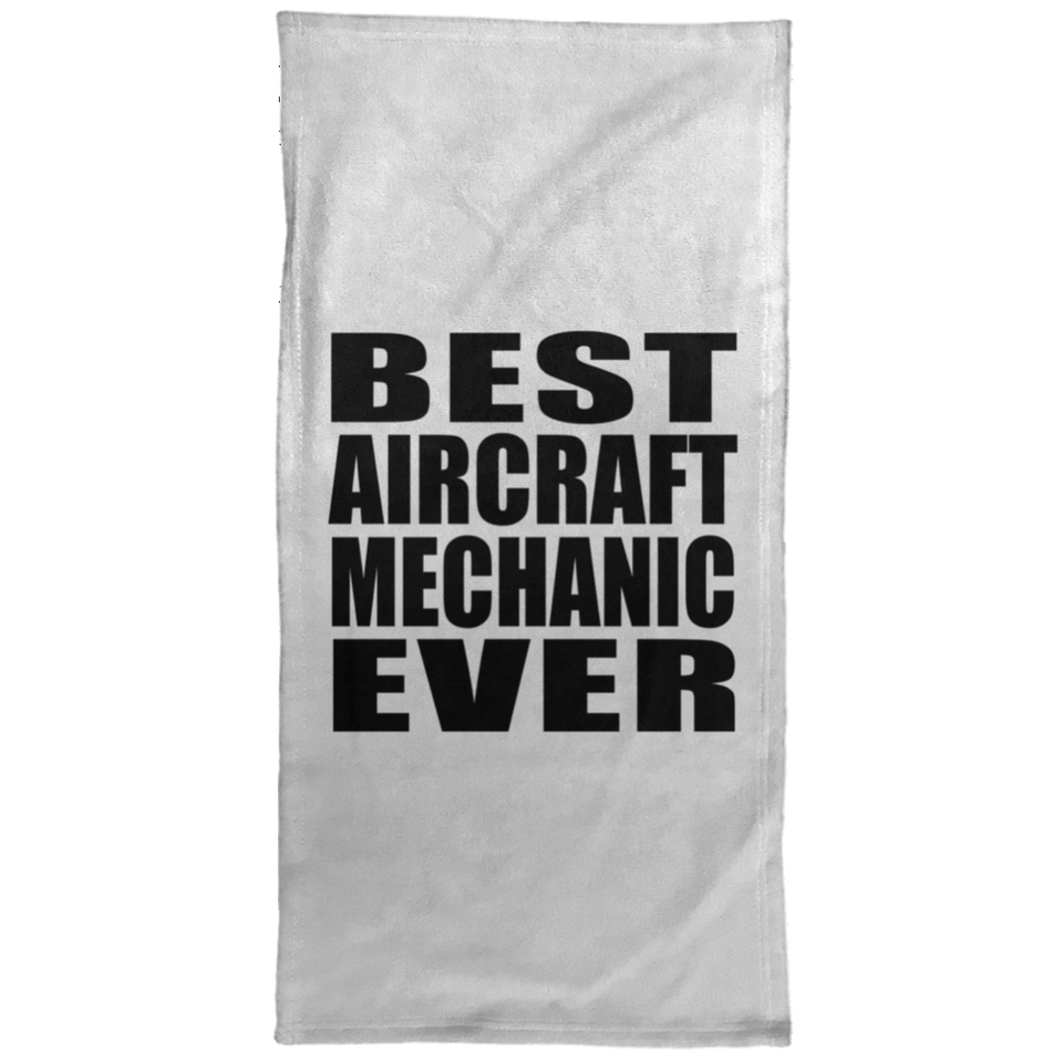 Best Aircraft Mechanic Ever - Hand Towel