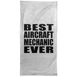 Best Aircraft Mechanic Ever - Hand Towel
