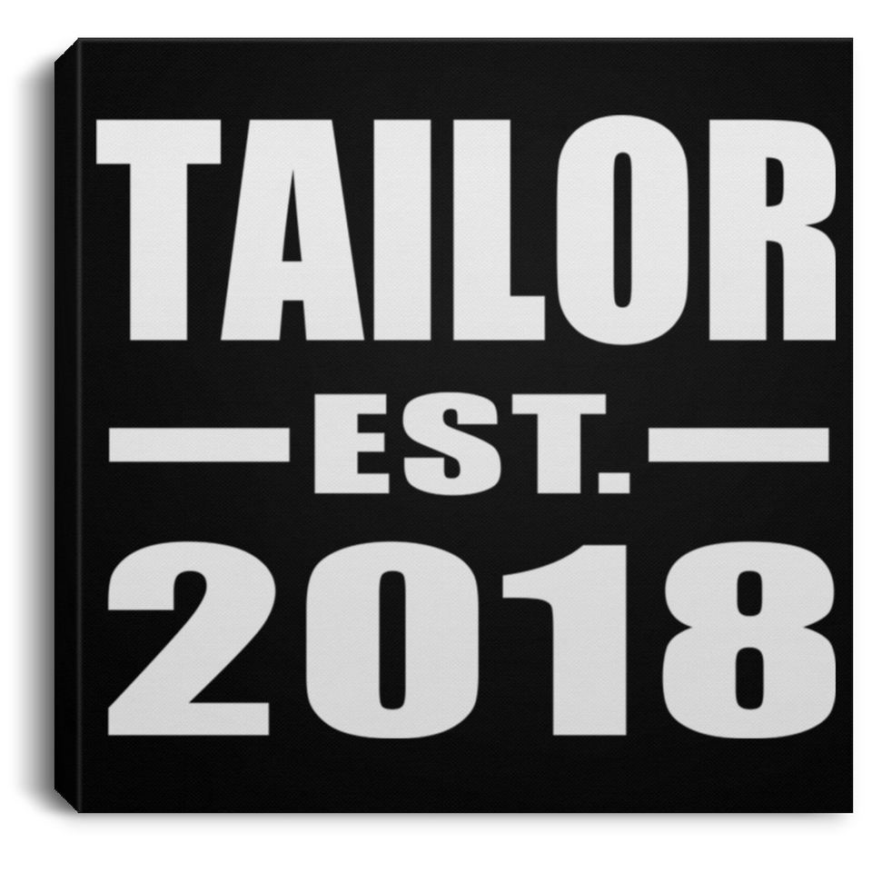 Tailor Established EST. 2018 - Canvas Square