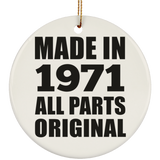 53rd Birthday Made in 1971 All Parts Original - Circle Ornament