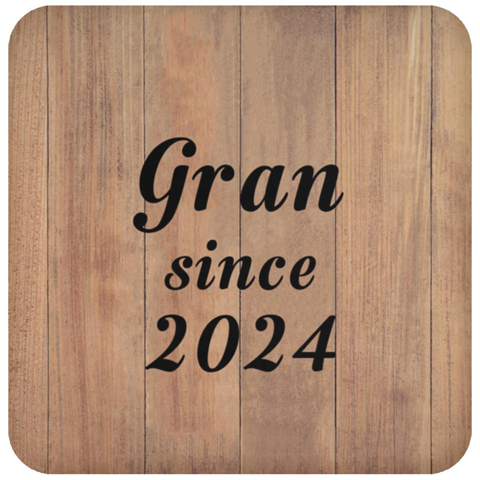Gran Since 2024 - Drink Coaster C