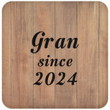 Gran Since 2024 - Drink Coaster C