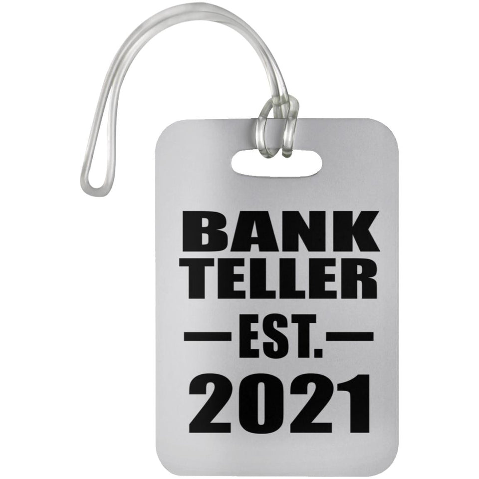Bank Teller Established EST. 2021 - Luggage Bag Tag