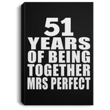 51st Anniversary 51 Years Of Being Mrs Perfect - Canvas Portrait