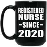 Registered Nurse Since 2020 - 15oz Coffee Mug Black