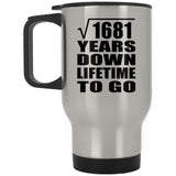 41st Anniversary Square Root of 1681 Years Lifetime To Go - Silver Travel Mug