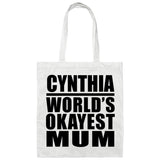 Cynthia World's Okayest Mum - Tote Bag White