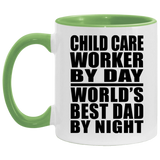 Child Care Worker By Day World's Best Dad By Night - 11oz Accent Mug Green