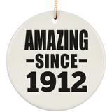 112th Birthday Amazing Since 1912 - Circle Ornament