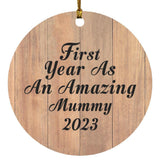 First Year As An Amazing Mummy 2023 - Circle Ornament C