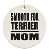 Smooth Fox Terrier Mom - Circle Ornament