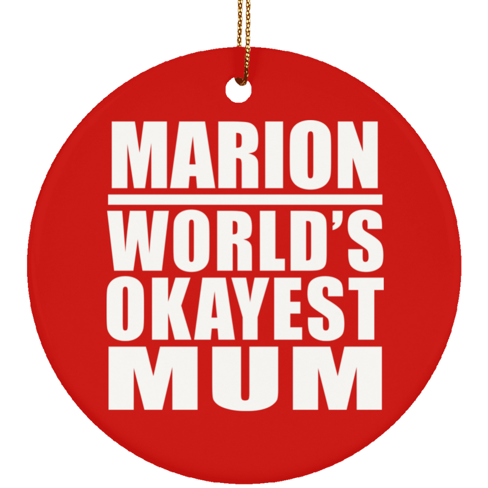 Marion World's Okayest Mum - Circle Ornament