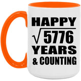 Happy 76th Anniversary Square Root of 5776 Years & Counting - 15oz Accent Mug Orange