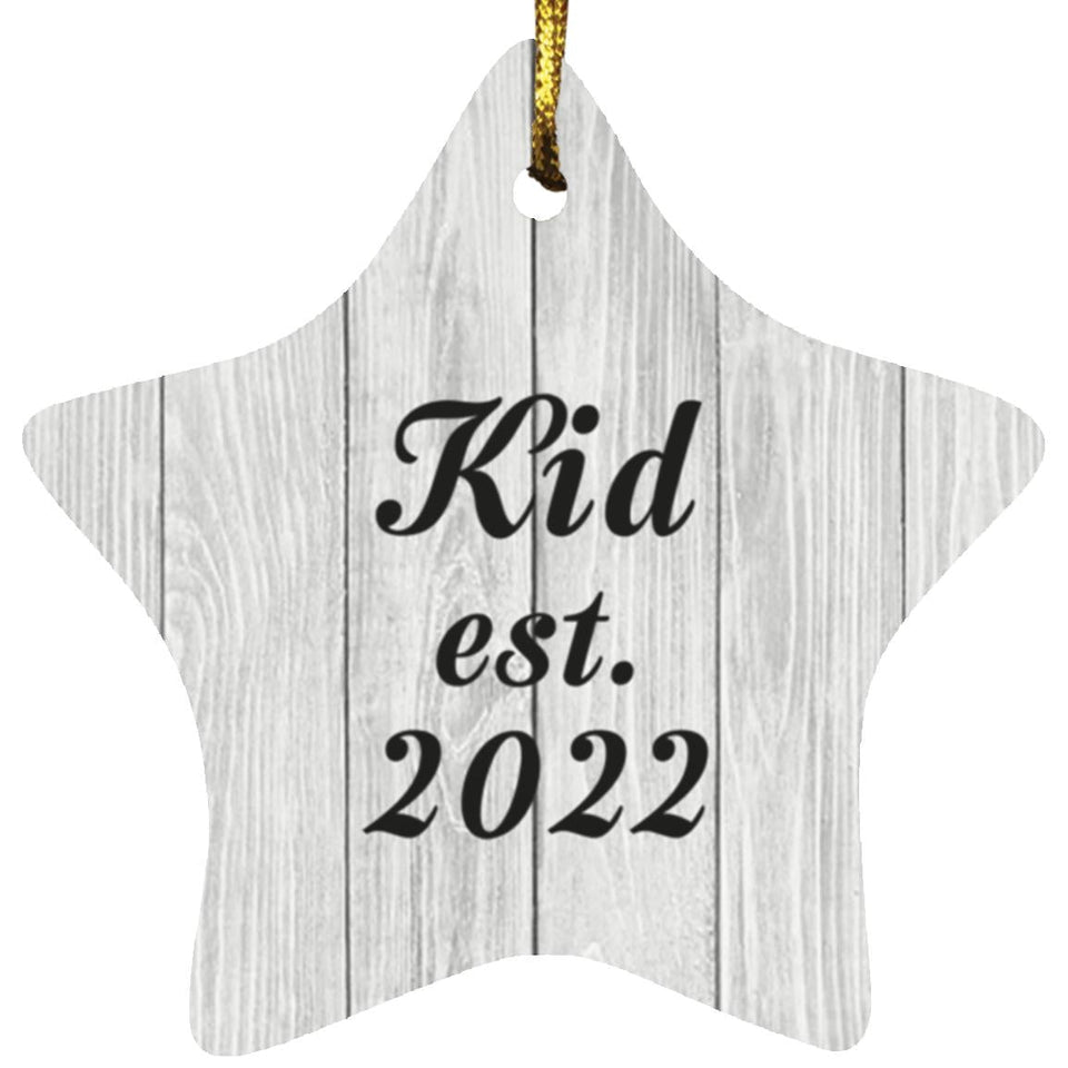 Kid Established Est. 2022 - Star Ornament F