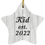 Kid Established Est. 2022 - Star Ornament F