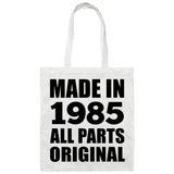39th Birthday Made in 1985 All Parts Original - Tote Bag White