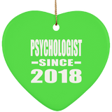 Psychologist Since 2018 - Heart Ornament