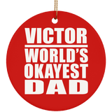 Victor World's Okayest Dad - Circle Ornament