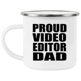Proud Video Editor Dad - 12oz Camping Mug