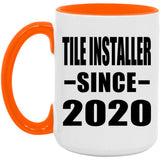 Tile Installer Since 2020 - 15oz Accent Mug Orange
