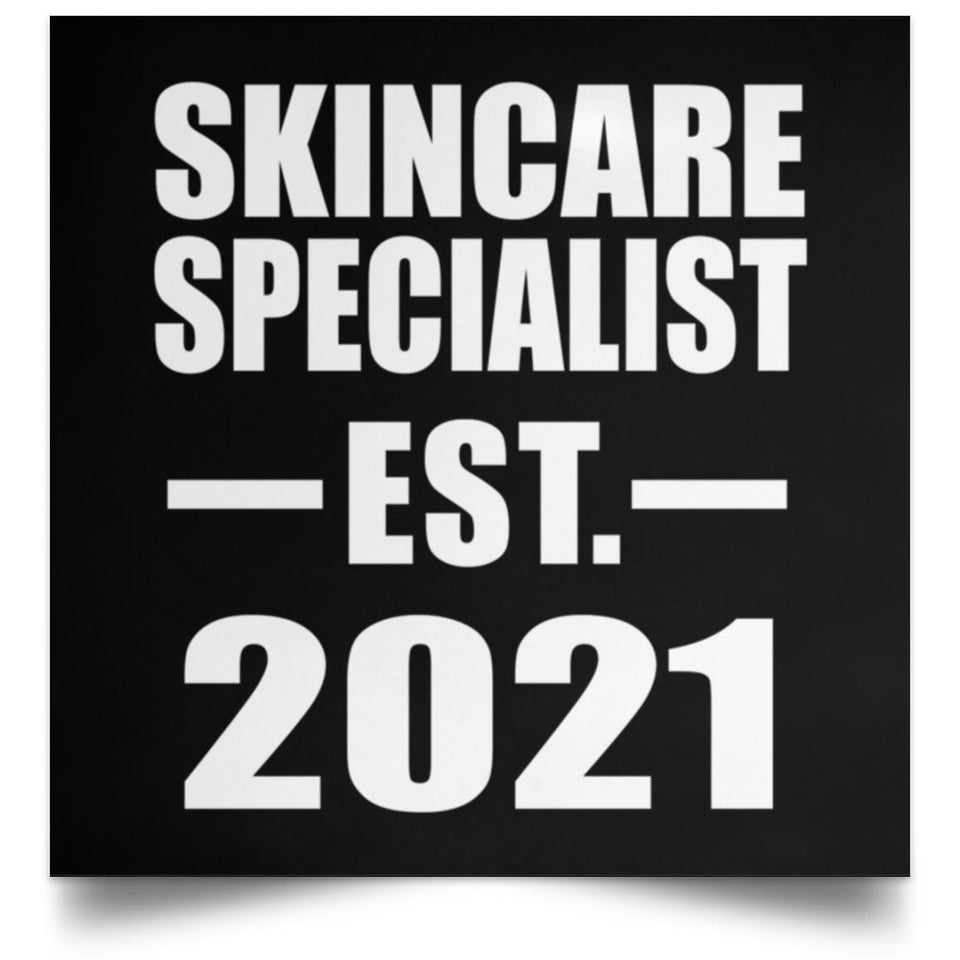 Skincare Specialist Established EST. 2021 - Poster Square