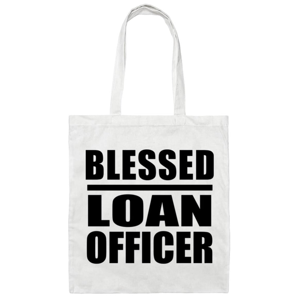 Blessed Loan Officer - Tote Bag White