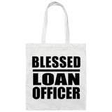 Blessed Loan Officer - Tote Bag White
