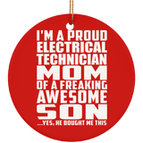 Proud Electrical Technician Mom Of Awesome Son - Circle Ornament