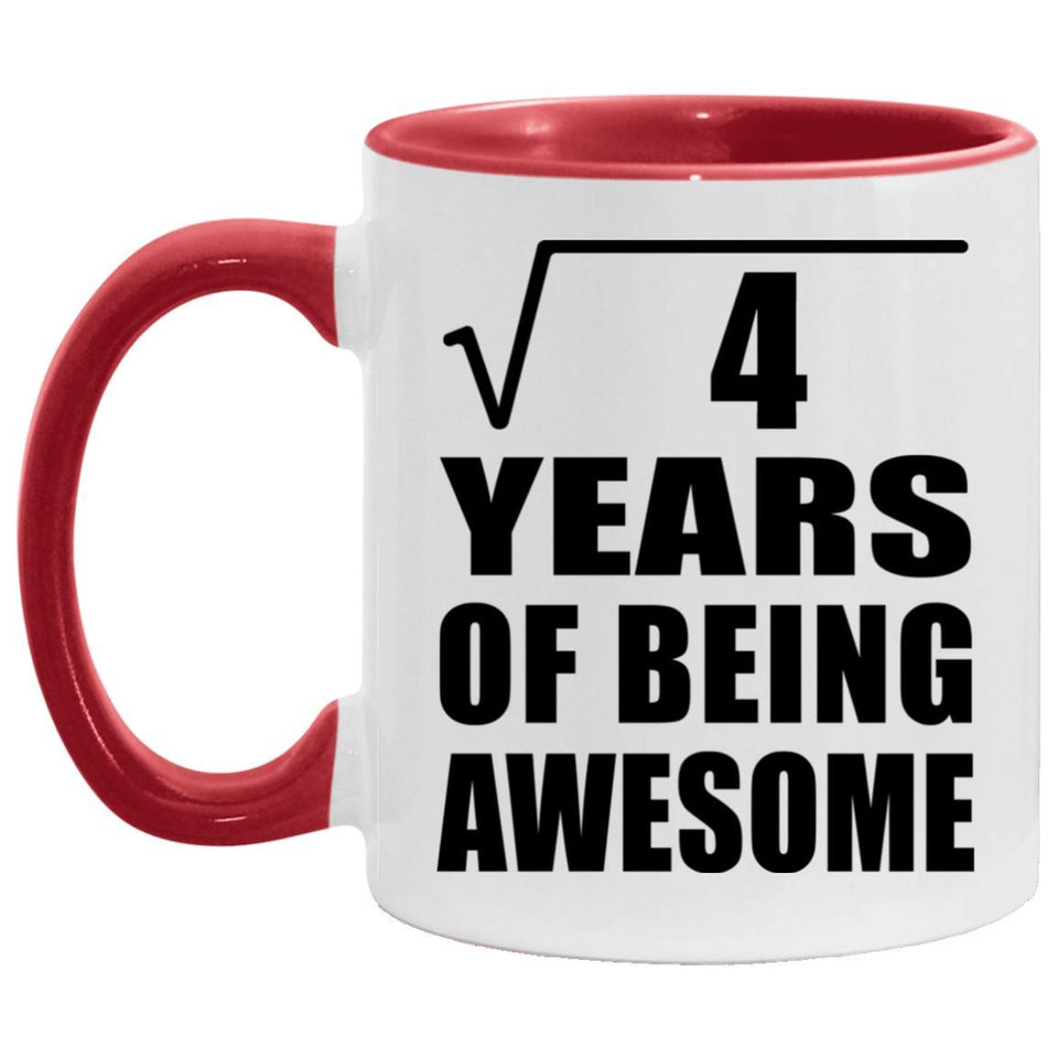 2nd Birthday Square Root of 4 Years of Being Awesome - 11oz Accent Mug Red